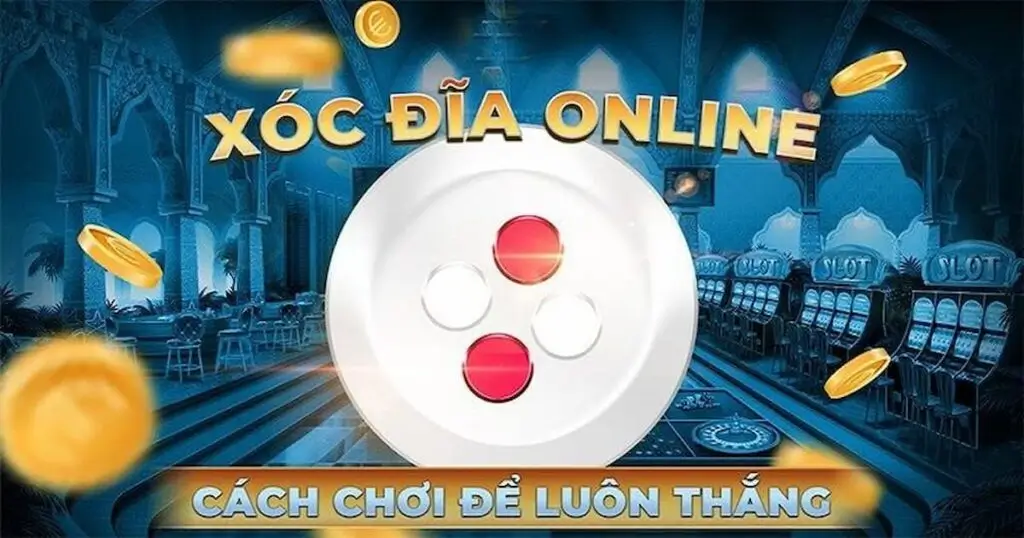 Những Lưu Ý Khi Chơi Xóc Đĩa Online